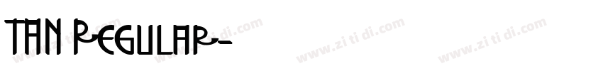 TAN Regular字体转换